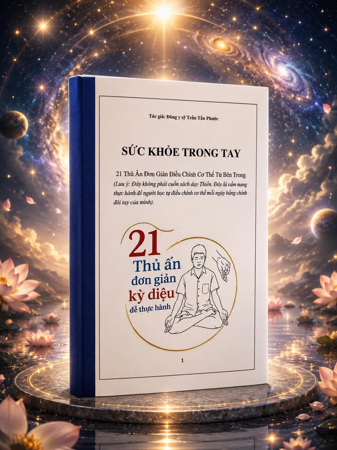 Ảnh bìa 21 THỦ ẤN ĐƠN GIẢN KỲ DIỆU