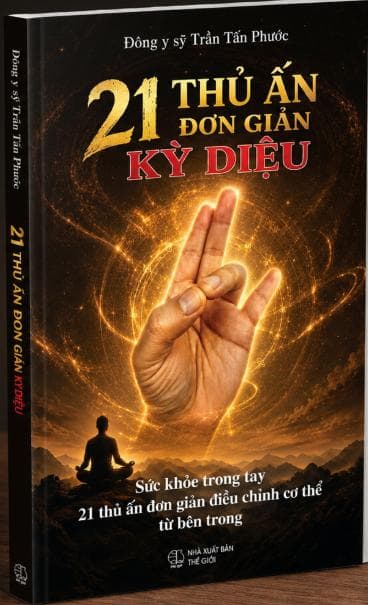 Ảnh bìa Quyển Thượng - 21 Thủ Ấn Đơn Giản Kỳ Diệu